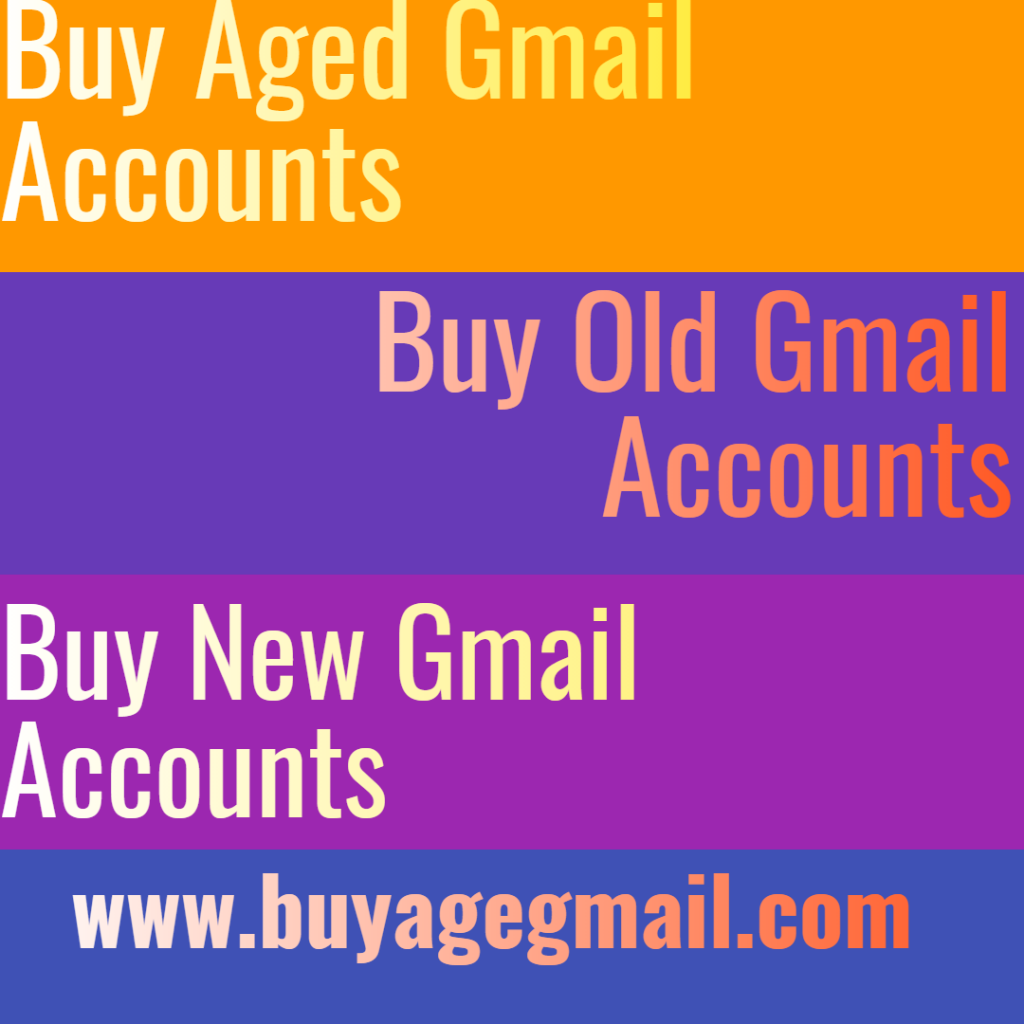 Buy Aged Gmail Accounts - Buy Old Gmail Accounts - Buy Gmail Accounts